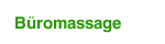 B&uuml;romassage