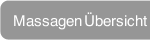 Massagen &Uuml;bersicht